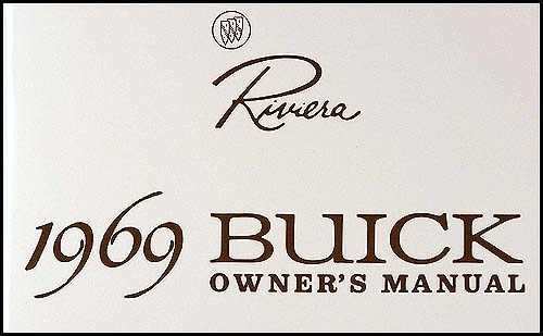 1969 Buick Riviera Owners Manual Reprint 