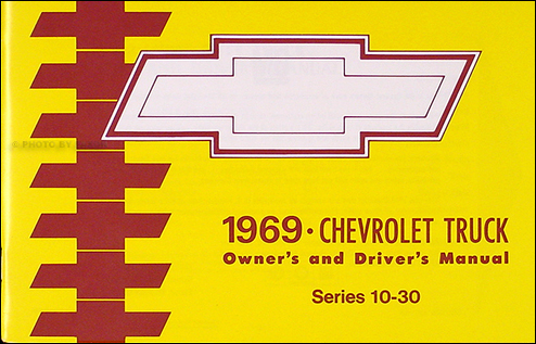 1969 Chevrolet Truck Owner's Manual Reprint Pickup Suburban P-Chassis