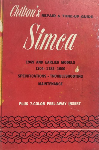 Chilton's Repair & Tune-Up Guide Simca 1969 and Earlier Models
