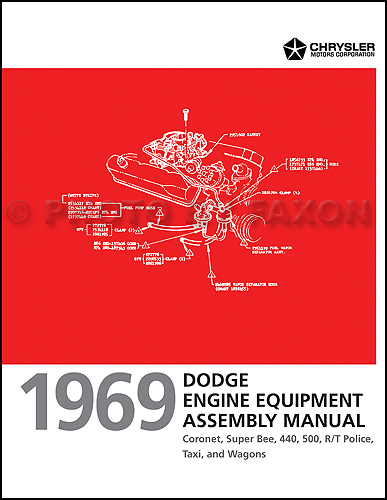 1969 Dodge Coronet and Super Bee Engine Equipment Assembly Manual