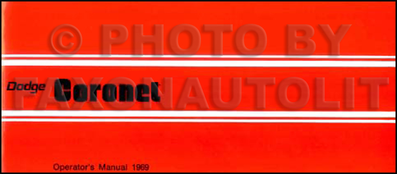 1969 Dodge Coronet/Super Bee/RT Reprint Owner's Manual 69