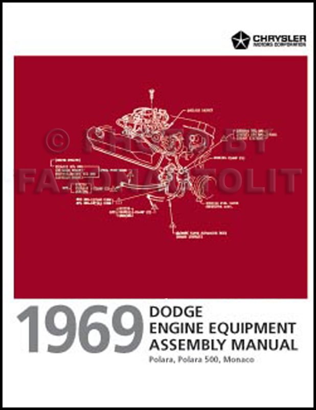 1969 Dodge Polara and Monaco Engine Equipment Assembly Manual Reprint