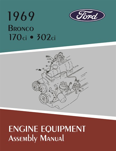 1969 Ford Bronco Engine Equipment Assembly Manual Reprint