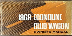 late 1969 Ford Econoline Van and Club Wagon Owner's Manual Original