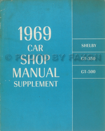 1969 Ford Mustang Shelby Repair Shop Manual Supplement Original GT350 GT500