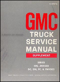 1969 GMC HN Shop Manual Original Supplement