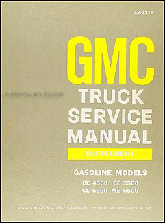 1969 GMC CE-ME 4500-6500 Repair Shop Manual Supplement 350 366 427 engines