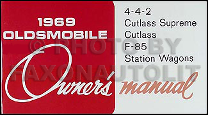 1969 Olds Reprint Owner's Manual 442, Cutlass, Supreme, Wagon & F-85