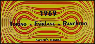 1969 Ford Fairlane, Torino, & Ranchero Owner's Manual Reprint