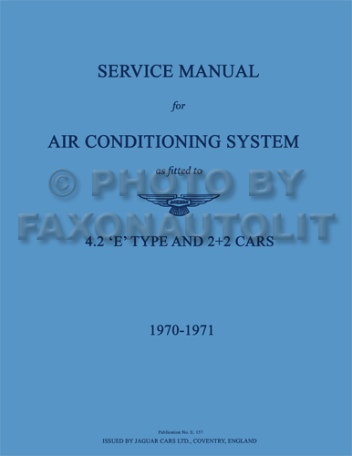 1970-1971 Jaguar XKE Air Conditioning Repair Manual Reprint