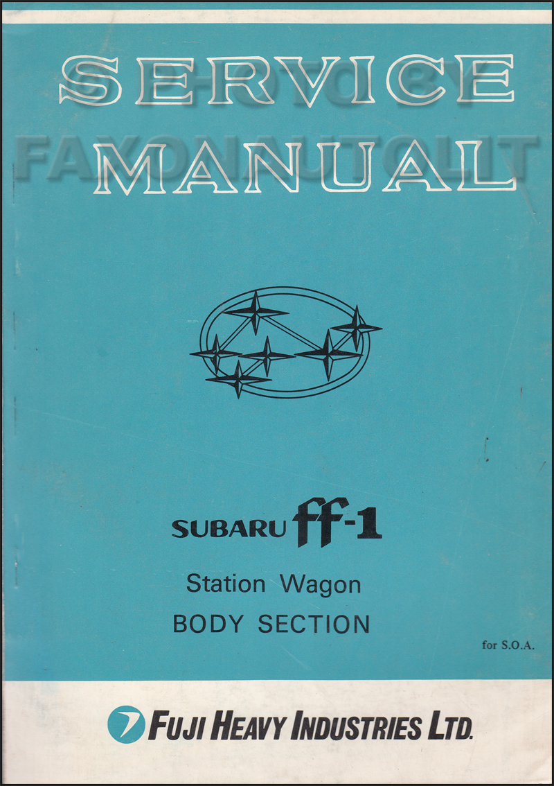 1970-1971 Subaru ff-1 Star Wagon Body and Chassis Repair Shop Manual Original Supplement