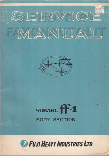 1970-1971 Subaru ff-1 1100 Star Body & Chassis Repair Shop Manual Supplement