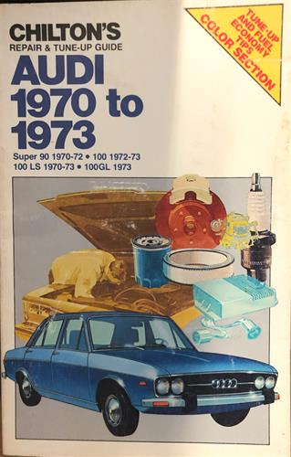 Chilton's Repair & Tune-Up Guide Audi 1970-1973 Paperback 90 100