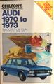 Chilton's Repair & Tune-Up Guide Audi 1970-1973 Paperback 90 100