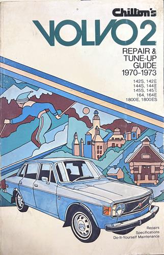 Chilton's Repair and Tune-Up Guide Volvo 2 1970-1973 paperback