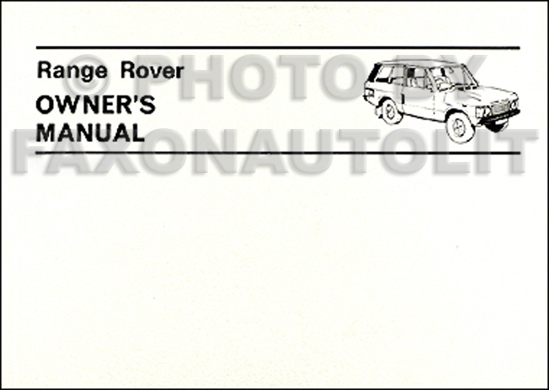 1970-1980 Range Rover 2 door Owners Manual Reprint