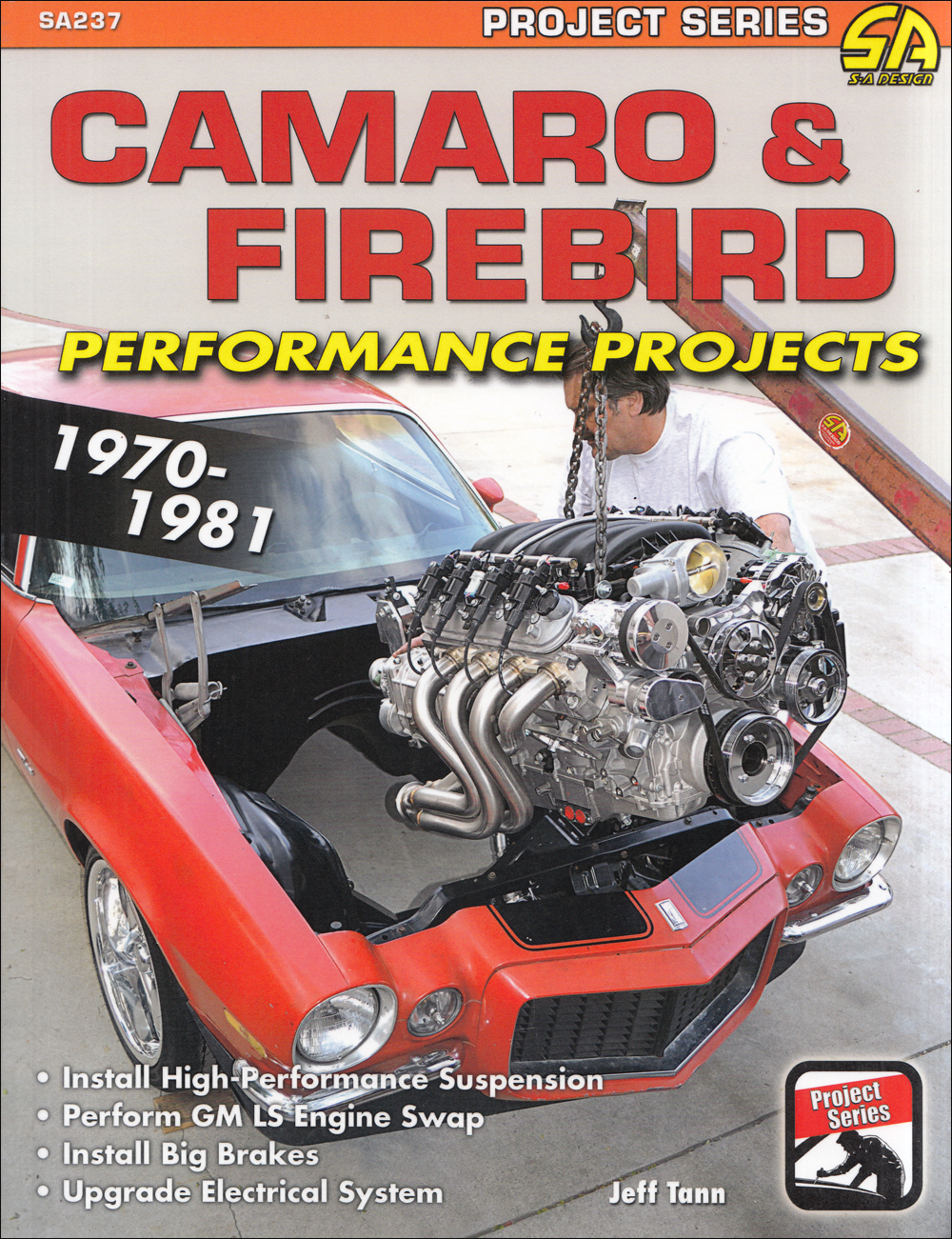 1970-1981 Camaro and Firebird Performance Projects