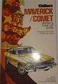 Chilton's Repair and Tune-up Guide:Ford Maverick and Mercury Comet 1970-1974 paperback