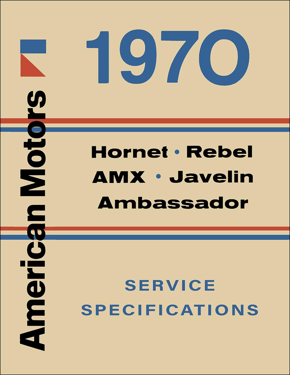 1970 AMC Service Specifications Manual Reprint