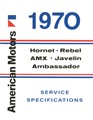 1970 AMC Service Specifications Manual Reprint