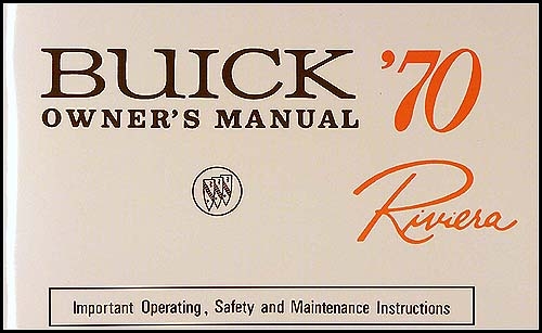 1970 Buick Riviera Owners Manual Reprint