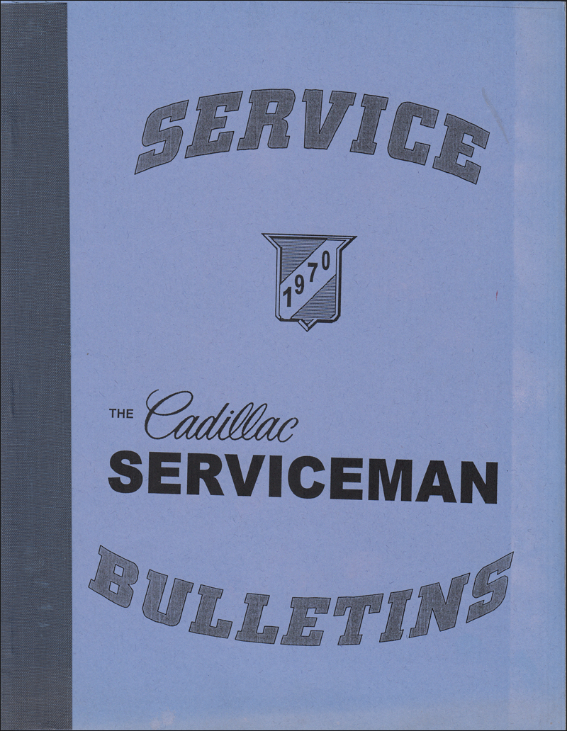 1970 Cadillac Service Bulletins Reprint
