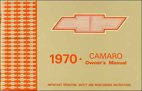 1970 Camaro Owner's Manual Reprint RS, SS, Z28 Z 28