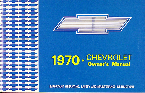 1970 Chevy Owner's Manual Reprint Impala, SS, Caprice, Bel Air