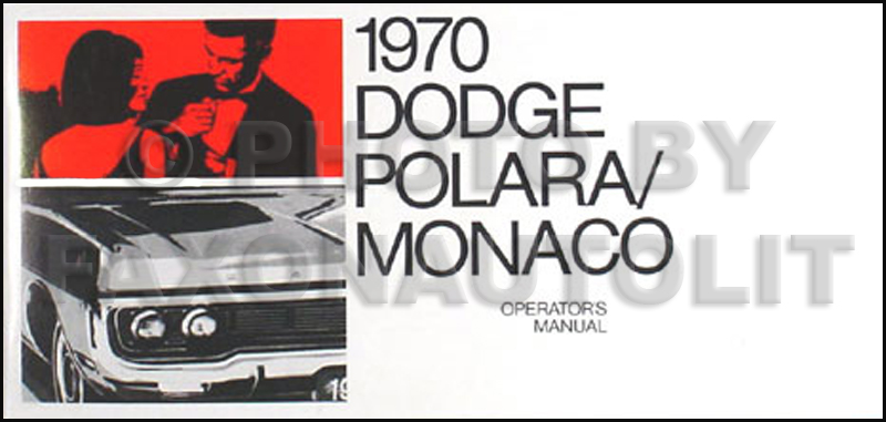 1970 Dodge Polara & Monaco Reprint Owner's Manual