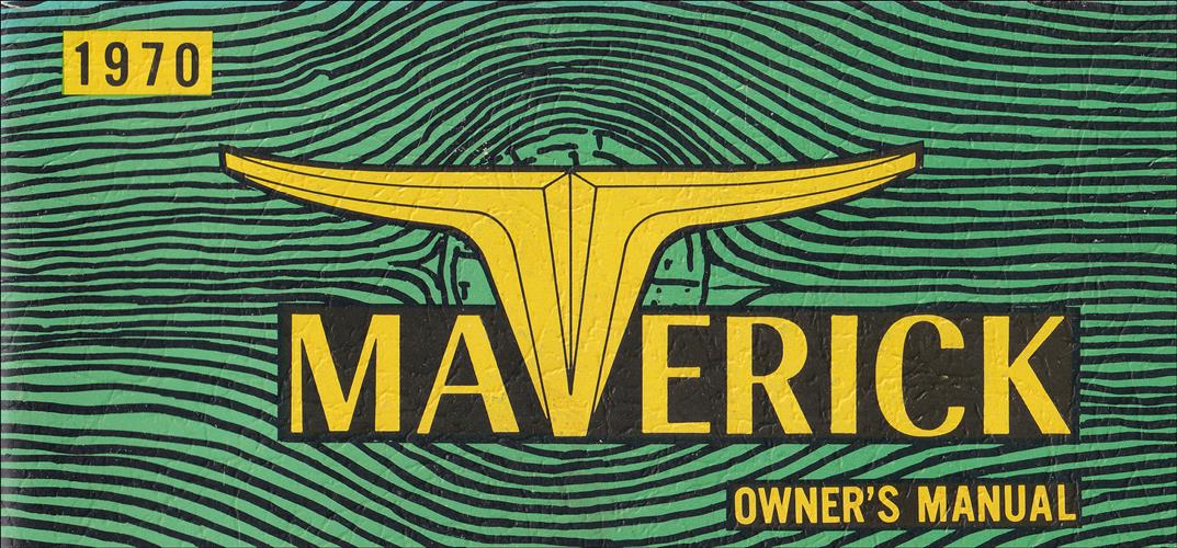 early 1970 Ford Maverick Owner's Manual Original 