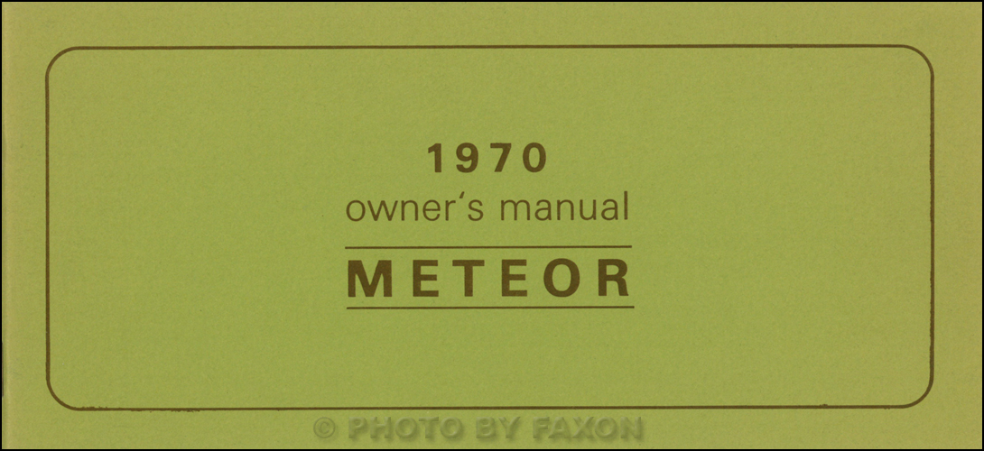 1970 Mercury Meteor Owner's Manual Original Canadian Rideau Montcalm LeMoyne