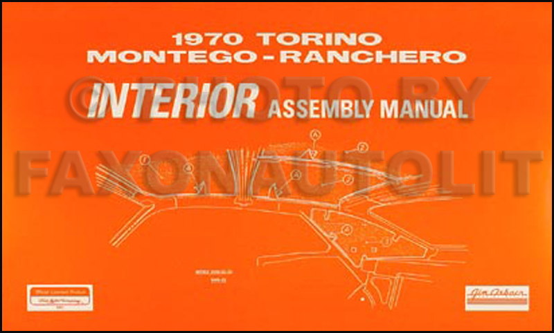1970 Fairlane Torino Ranchero Montego Cyclone Interior Assembly Manual