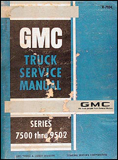 1970 GMC 7500 through 9502 Shop Manual Original 