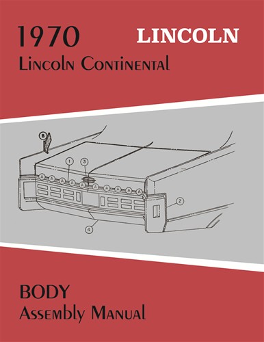 1970 Lincoln Continental Body Assembly Manual Reprint