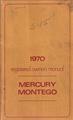 1970 Mercury Montego and Cyclone Owner's Manual Original