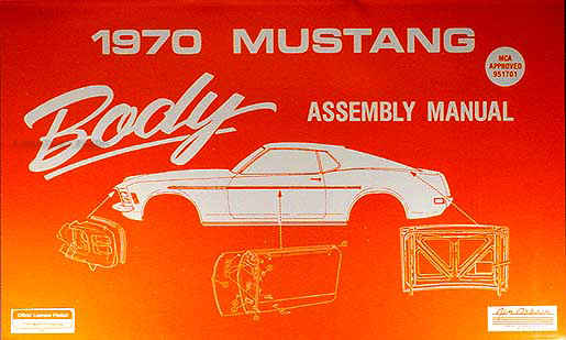 1970 Ford Mustang Reprint Body Assembly Manual