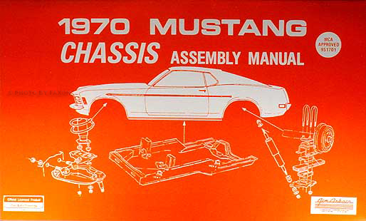 1970 Ford Mustang Chassis Assembly Manual Reprint