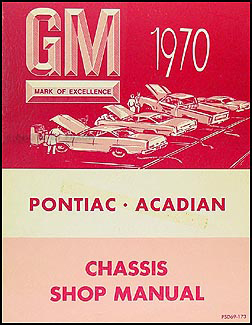 1970 Canadian Pontiac Repair Shop Manual Original