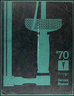 1970 Pontiac Service Manual Original 