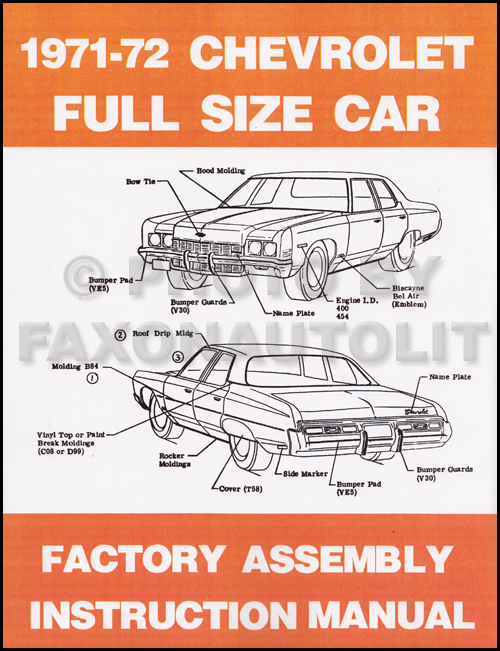 1972 Chevy Assembly Manual Reprint Impala, Caprice, Bel Air, Biscayne Bound