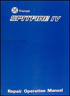 1971-1973 Triumph Spitfire IV & 1500 Repair Manual Reprint