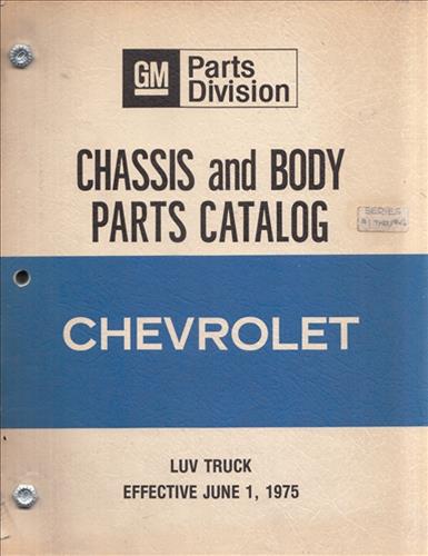 1972-1975 Chevrolet Luv Parts Book Original