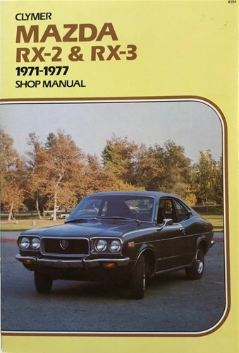 Clymer Service-Repair Handbook Mazda RX-2 and RX-3 1971-1977