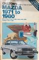 Chilton's Repair & Tune-Up Guide Mazda 1971-1980 RX-2 RX-3 RX-4 808 Cosmo GLC 626