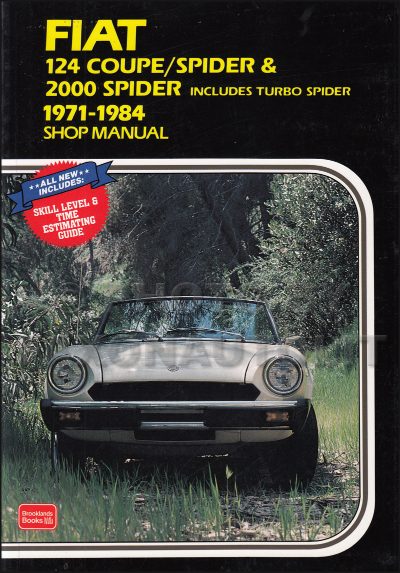 1971-1984 Fiat 124 & 2000 Coupe & Spider Repair Shop Manual, inc. Turbo Brooklands