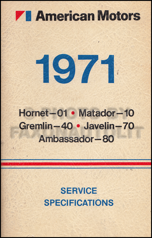 1971 AMC Service Specifications Manual