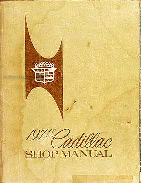 1971 Cadillac Shop Manual Original -- All Models