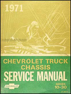 1971 Chevrolet Truck Shop Manual Original Pickup, Suburban, Blazer