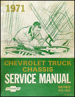 1971 Chevrolet 40-60 Medium Duty Truck Repair Manual Original 