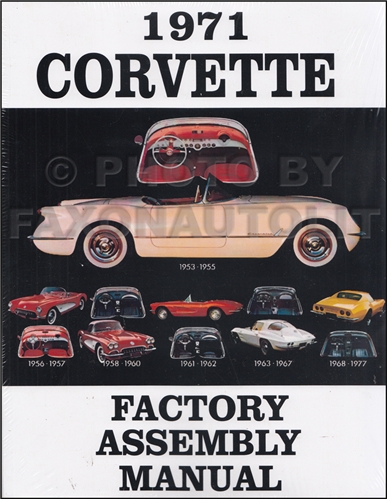 1971 Corvette Factory Assembly Manual Reprint Bound